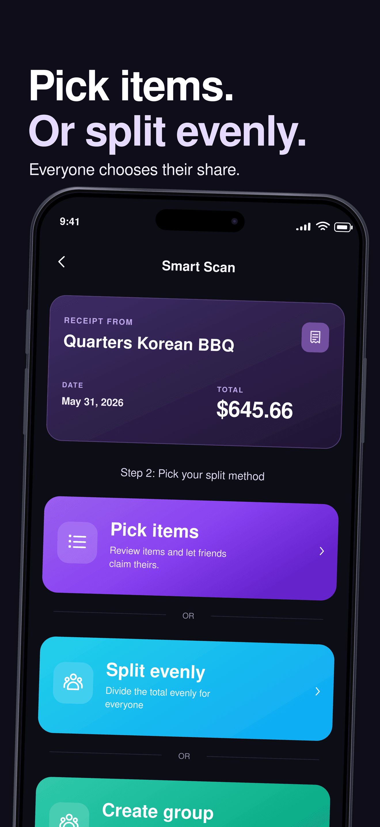 Pick items, or split evenly. Everyone chooses their share: the Split Smart Scan screen with Pick items, Split evenly, and Create group options for a scanned receipt.